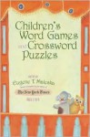 Children's Word Games and Crossword Puzzles, Ages 7-9, Volume 1 (Other) - Eugene Maleska