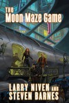 The Moon Maze Game (Dream Park) - Larry Niven, Steven Barnes