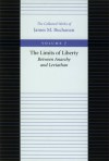 The Limits of Liberty - James M. Buchanan, Geoffrey Brennan, Robert D. Tollison, Hartmut Kleimt