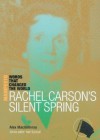 Rachel Carson's Silent Spring (Manifesto) - Alex MacGillivray, Neil Turnbull, James Petro