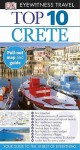 Top 10 Crete (EYEWITNESS TOP 10 TRAVEL GUIDE) - Robin Gauldie