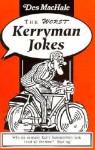 The Worst Kerryman Jokes - Des MacHale, Des MacHale