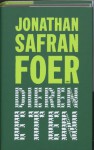 Dieren eten - Jonathan Safran Foer, Otto Biersma, Onno Voorhoeve