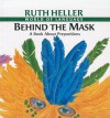 Behind the Mask: A Book about Prepositions - Ruth Heller