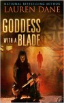 Goddess with a Blade (Rowan Summerwaite #1) - Lauren Dane