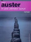 In tara ultimelor lucruri - Paul Auster, Alexandra Maria Rusu