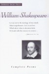 William Shakespeare: Complete Poems - William Shakespeare