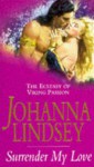 Surrender My Love - Johanna Lindsey