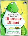 Dinosaur Dinner - Dennis Lee, Jack Prelutsky, Debbie Tilley