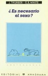 Es Necesario El Sexo? - James Thurber