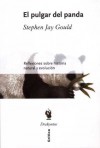 El Pulgar del Panda - Stephen Jay Gould