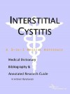 Interstitial Cystitis - A Medical Dictionary, Bibliography, and Annotated Research Guide to Internet References - ICON Health Publications