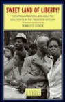 Sweet Land of Liberty?: The African-American Struggle for Civil Rights in the Twentieth-Century - Robert Cook