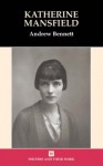 Katherine Mansfield - Andrew Bennett