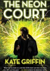 The Neon Court - Kate Griffin