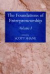 The Foundations of Entrepreneurship - Scott Shane