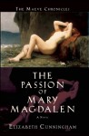 The Passion of Mary Magdalen - Elizabeth Cunningham