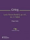 Lyric Pieces Book 8, op. 65, no. 4 - Edvard Grieg