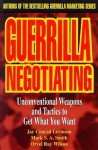 Guerrilla Negotiating - Jay Conrad Levinson, Edward Lewis