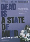 Dead Is a State of Mind - Marlene Perez, Suzy Jackson