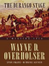 The Durango Stage: A Western Trio - Wayne D. Overholser