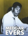 Medgar Evers - Ann Weil