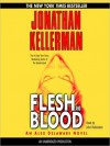 Flesh And Blood (Alex Delaware, #15) - Jonathan Kellerman, John Rubinstein