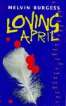 Loving April - Melvin Burgess