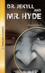 Dr. Jekyll and Mr. Hyde - Robert Louis Stevenson, Larry McKeever