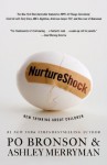 NurtureShock: New Thinking About Children - Po Bronson, Ashley Merryman