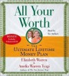 All Your Worth: The Ultimate Lifetime Money Plan - Elizabeth Warren, Amelia Warren Tyagi