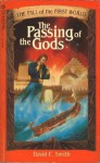 The Passing of the Gods - David C. Smith