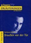 Erläuterungen zu Draussen vor der Tür. Die Hundeblume. Die drei dunklen Könige. An diesem Dienstag. Die Küchenuhr. Nachts schlafen die Ratten doch - Reiner Poppe, Wolfgang Borchert