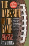 Dark Side of the Game - Tim Green