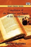 Compilation of the Messages and Papers of the Presidents - William McKinley
