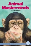 Animal Masterminds (Paperback) (True Tales (Children's Press)) - National Geographic Learning