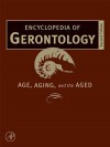 Encyclopedia of Gerontology, Two-Volume Set - James E. Birren