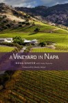 Vineyard in Napa - Doug Shafer, Danny Meyer