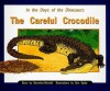 The Careful Crocodile - Beverley Randell Harper, Ben Spiby