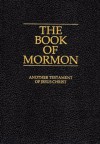 The Book of Mormon: Another Testament of Jesus Christ (Official Edition) - Joseph Smith