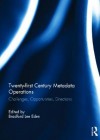 Twenty-First Century Metadata Operations: Challenges, Opportunities, Directions - Bradford Lee Eden