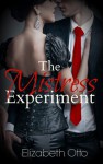 The Mistress Experiment (Mistress series #1) - Elizabeth Otto