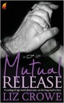 Mutual Release - Liz Crowe