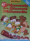 6° Manuale delle Giovani Marmotte - Walt Disney Company, Gaudenzio Capelli