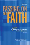 Passing on the Faith, Second Edition: A Radical Model for Youth and Family Ministry - Merton P. Strommen, Richard A. Hardel