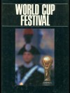 World Cup Festival: XIV Campionato del Mondo di calcio in Italia 1990 - Various