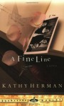 A Fine Line - Kathy Herman