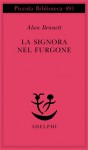 La signora nel furgone - Alan Bennett