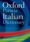 Oxford Paravia: Il Dizionario Inglese Italiano, Italiano Inglese - Oxford University Press