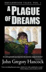 A Plague of Dreams (Dreamwood Tales #1) - John Gregory Hancock